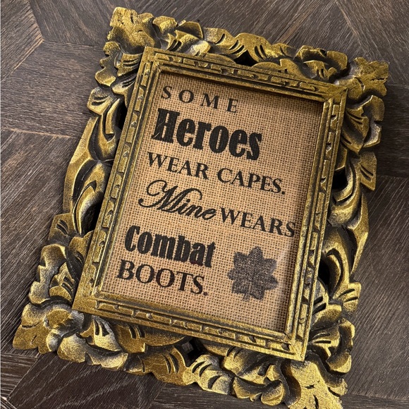Other - “Some Hero’s Wear capes” Military Army major Colonel Wall sign